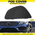 Front Bumper Left Fog Light Cover Lamp Grille For 2015-2018 Mercedes Benz C300. Fixed Price $19.99.